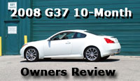 2008 Infiniti G37 10 months owners review